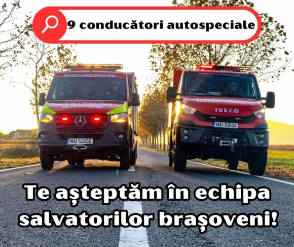 ISU Brașov organizează concurs pentru 9 posturi de conducător auto (autospeciale)