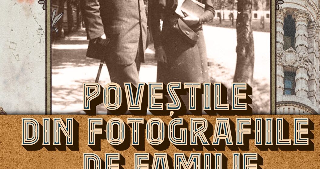 Expoziție „POVEȘTILE DIN FOTOGRAFIILE DE FAMILIE – Fragmente de timp și emoție” la Muzeul Memorial Casa „Ștefan Baciu”