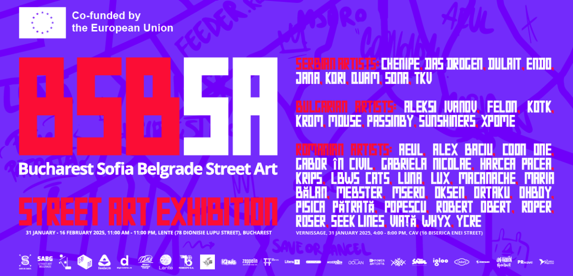 Din 31 ianuarie puteți descoperi prima expoziție BSBSA (Belgrad Sofia Bucharest Street Art), în București