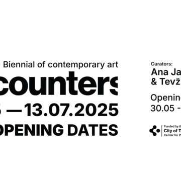 Timișoara | Bienala Art Encounters 2025 va avea loc în perioada 30 mai – 13 iulie 2025, weekendul de deschidere mutându-se pe 30 mai – 1 iunie 2025