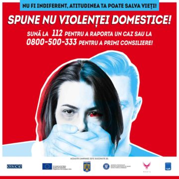 Spune NU violenței domestice! Campanie internațională de prevenire a violenței bazate pe gen