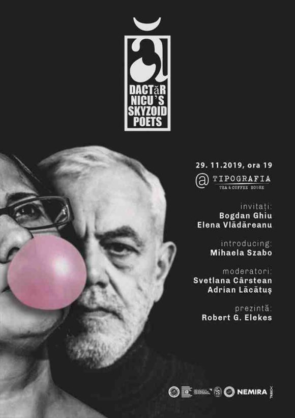 Lansare de carte | Dactăr Nicu’s Skyzoid Poets cu Elena Vlădăreanu și Bogdan Ghiu