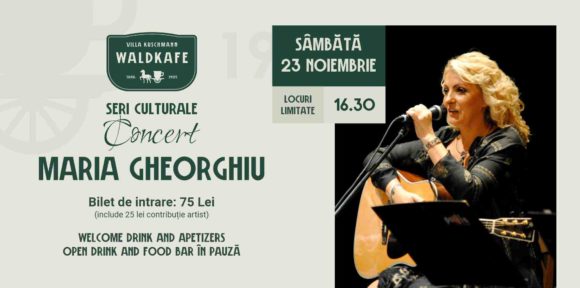 Concert Maria Gheorghiu – Seri culturale Waldkafe