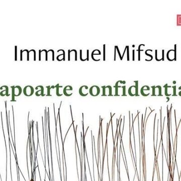 Lansare de carte | Rapoarte confidențiale de Immanuel Mifsud