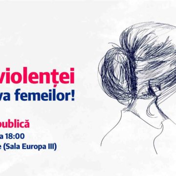 STOP violenţei împotriva femeilor! – Dezbatere publică