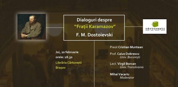 Dialoguri despre „Frații Karamazov” de F. M. Dostoievski la Librăria Cărturești Brașov