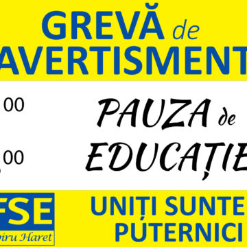 Brașov – 19 ianuarie 2022 | Federaţia Sindicatelor din Educaţie „SPIRU HARET” şi Federaţia Sindicatelor Libere din Învăţământ au hotărât declanşarea unei Greve de Avertisment