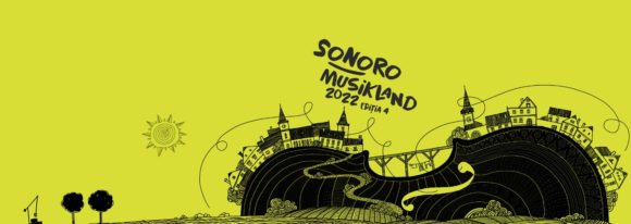 A patra ediție a Festivalului SoNoRo Musikland va avea loc în perioada 22-31 iulie 2022
