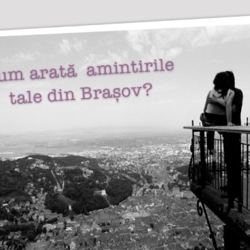 Apel către toți brașovenii | „Be-Brașov” construiește harta emoțională a orașului