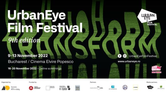 București | Între 9 și 13 noiembrie are loc a noua ediție a UrbanEye Film Festival la Cinema Elvire Popesco
