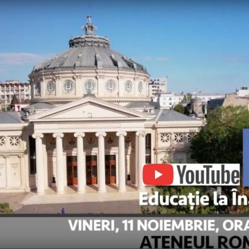 Educație la Înălțime | Lecție la Ateneul Român