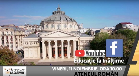 Educație la Înălțime | Lecție la Ateneul Român