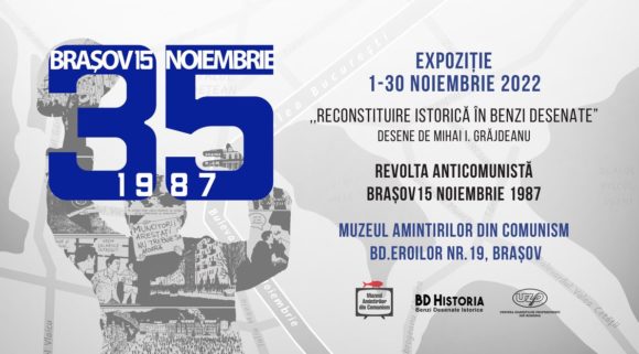 Muzeul Amintirilor din Comunism (MAdC) şi BD Historia aduc o nouă expoziție temporară în luna noiembrie, intitulată „Reconstituire istorică în benzi desenate – Revolta anticomunistă Braşov 15 Noiembrie 1987”