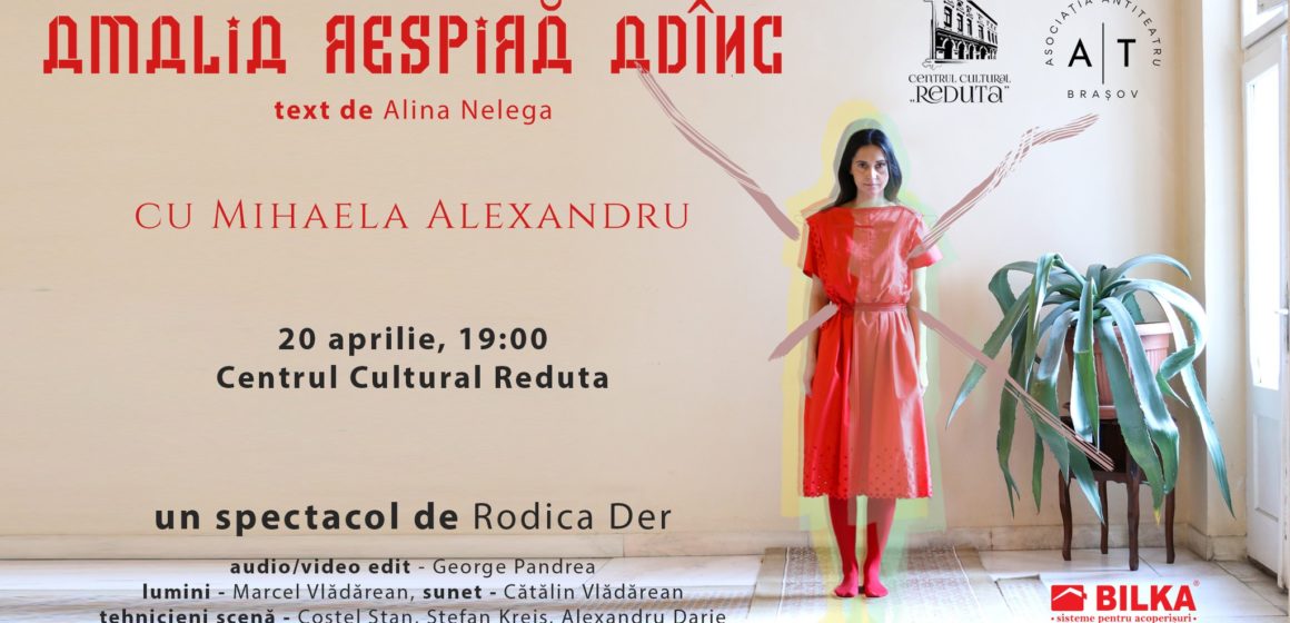 Amalia Respiră Adânc, one woman show | O lecție pe viu despre istoria modernă a României la Centru Cultural Reduta