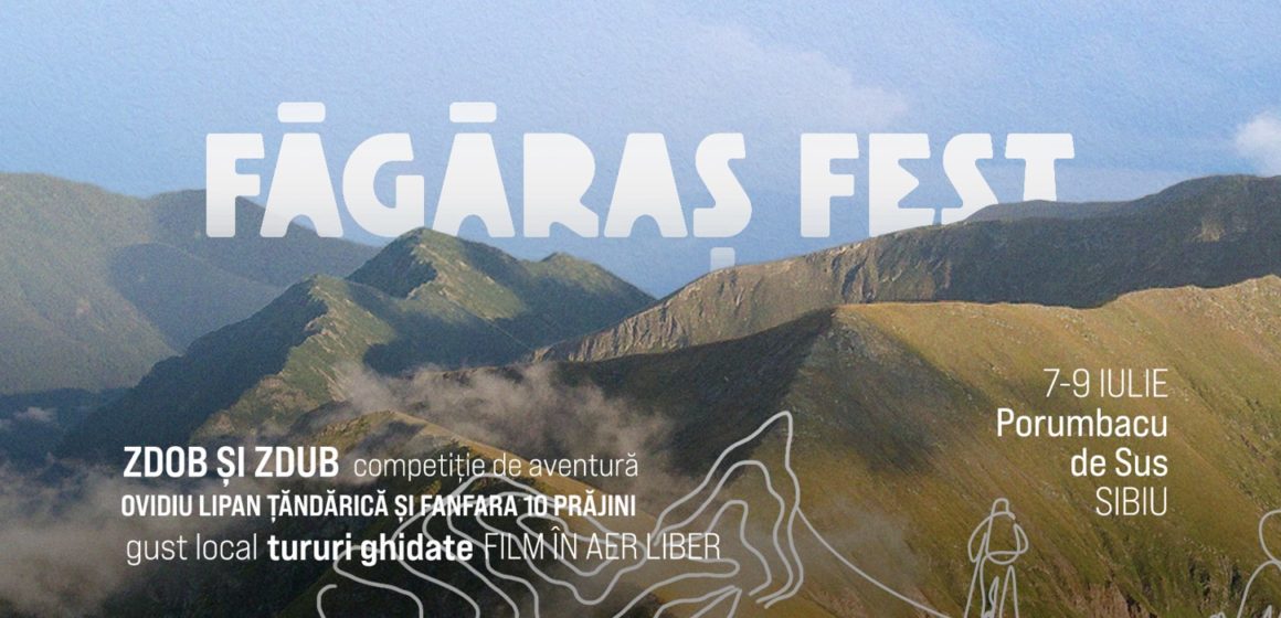 Făgăraș Fest – se trăiește anul acesta la Porumbacu de Sus, pe 7 – 9 iulie