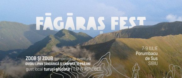 Făgăraș Fest – se trăiește anul acesta la Porumbacu de Sus, pe 7 – 9 iulie