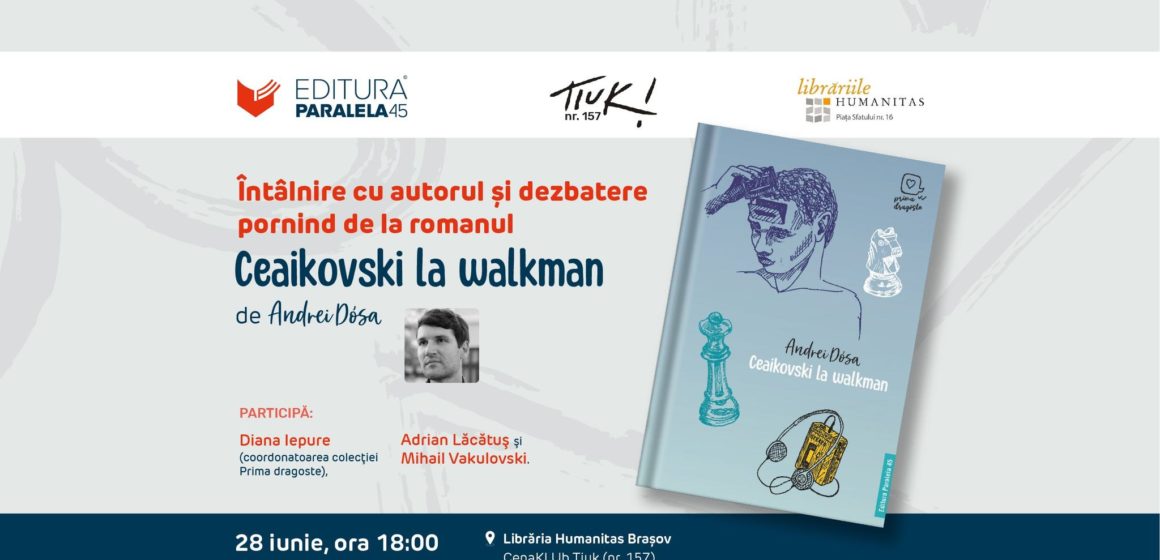 Întâlnirile CenaKLUb Tiuk | Andrei Dósa – Ceaikovski la walkman