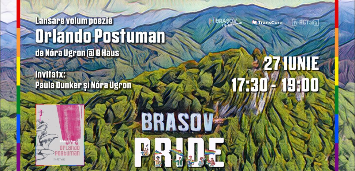Lansare volum poezie „Orlando Postuman” de Nóra Ugron @ Q Haus | Brașov Pride 2023