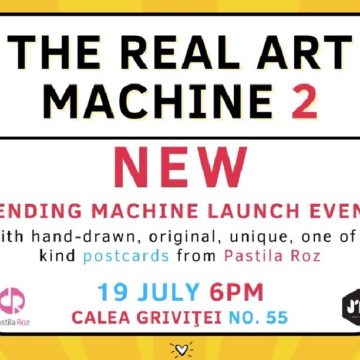 București | Art Machine 2 – Bigger, better and together, pe 19 iulie