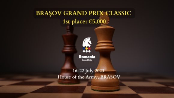 Competiția Brașov Chess Classic se va desfășura în perioada 16 – 22 iulie 2023