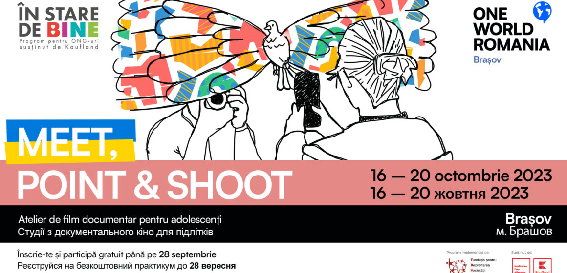 Meet, Point & Shoot Brașov: atelierul de film documentar pentru adolescenți susține incluziunea socială a refugiaților ucraineni