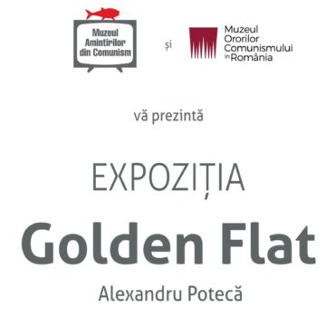 Expoziția „Golden Flat” a lui Alexandru Potecă la Muzeul Amintirilor din Comunism