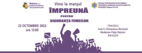 Marșul „Împreună pentru siguranța femeilor!”, a doua ediție organizată la Brașov