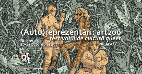 (Auto)reprezentări: art200 festivalul de cultură queer ediția a IV-a | Luna Istoriei LGBT la Brașov