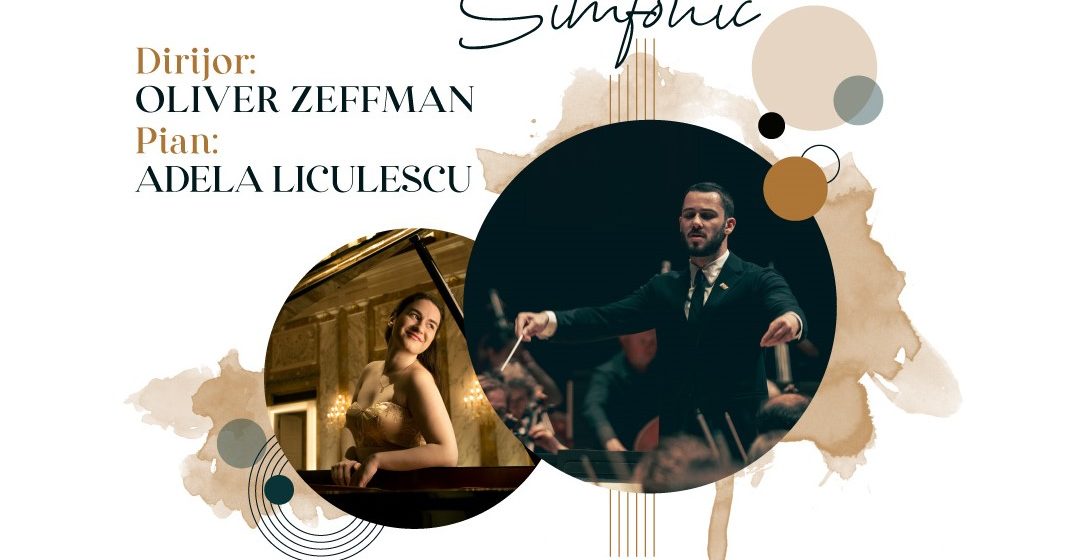 Concert extraordinar la Sala Patria cu dirijorul Oliver Zeffman și pianista Adela Liculescu