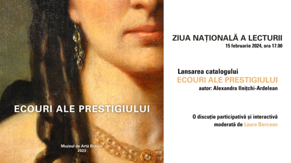 Muzeul de Artă Brașov lansează catalogul „Ecouri ale prestigiului” de Ziua Națională a Lecturii