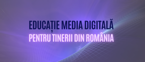 Șase ONG-uri lansează un proiect pentru a forma competențe de educație media digitală în rândul tinerilor din România