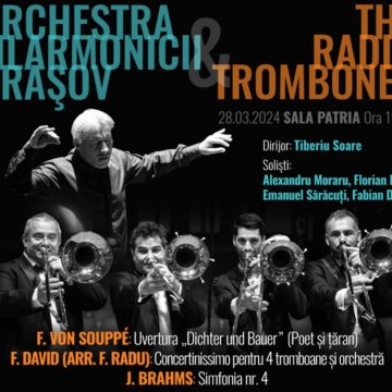 Concert simfonic cu The Radio Trombones și orchestra Filarmonicii Brașov sub bagheta dirijorului Tiberiu Soare