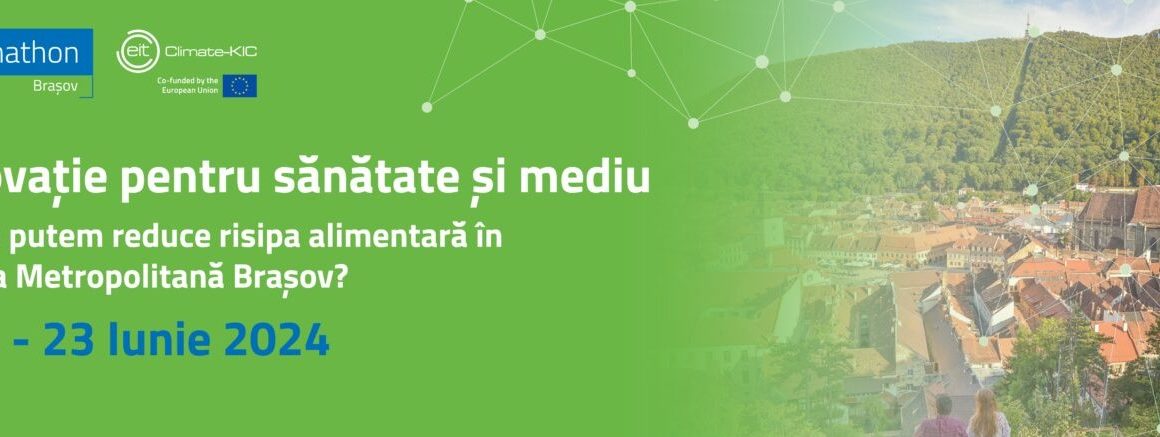 Lansarea Climathon Brașov 2024: Un apel la mobilizare pentru acțiune climatică pentru inovatori și pasionați de sustenabilitate