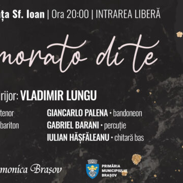 „Innamorato di te” – un nou concert estival al Filarmonicii Brașov în Piața Sf. Ioan, miercuri seară de la ora 20:00