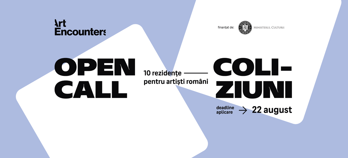 Open Call pentru artiștii români interesați să producă noi lucrări de artă în cadrul proiectului cultural Coliziuni al Fundației Art Encounters