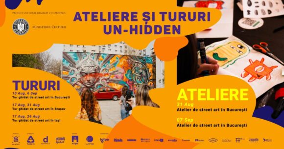 „Ateliere și Tururi Un-hidden” în București, Iași și Brașov