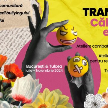 București și Tulcea | A început „TRANZIȚIE: Călătoria Eroului”, un proiect cultural interdisciplinar împotriva bullying-ului și a cauzelor sale sociale, psihologice și ecologice