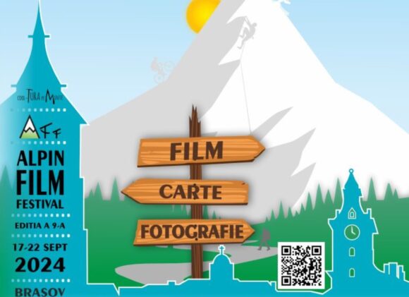 Alpin Film Festival 2024. Munte, Artă, Cinematografie și invitați de renume mondial la cea de-a 9-a ediție