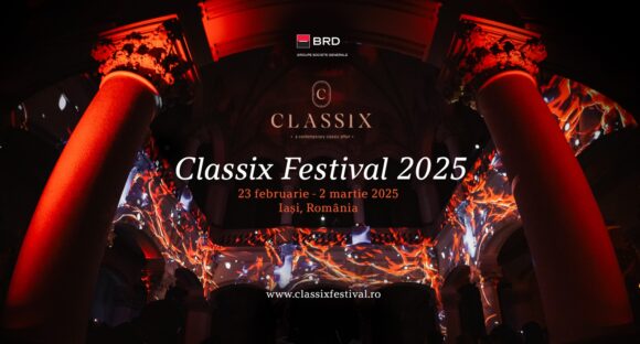 Classix Festival ajunge la cea de-a 6-a ediție, între 23 februarie și 2 martie 2025, la Iași