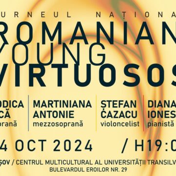 Turneul Național „Romanian Young Virtuosos” la Brașov