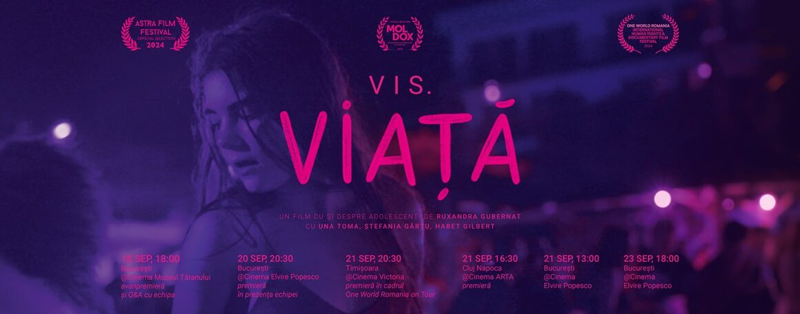 „Vis. Viață” ajunge în cinematografele din București, Cluj-Napoca și Timișoara între 18 și 23 septembrie