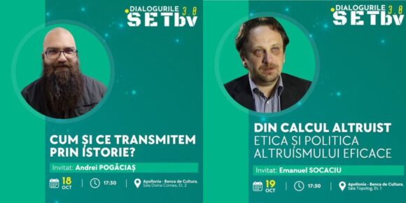 Două dialoguri interesante pe final de săptămână la SETbv 2024, cu istoricul Andrei Pogăciaș și profesorul de filosofie politică Emanuel Socaciu