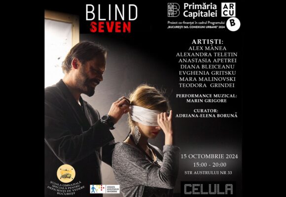 Blind Seven deschide universul artelor vizuale pentru publicul nevăzător printr-un eveniment dedicat, pe 15 octombrie, în București