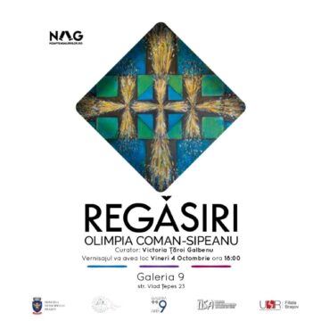 „Regăsiri” – expoziție de pictură Olimpia Coman-Sipeanu la Galeria 9, Teatrul „Sică Alexandrescu” Brașov