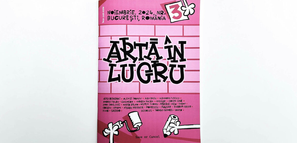 Save or Cancel anunță lansarea revistei „Artă în lucru, nr. 3”