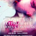 „Creațiunile lui Prometeu/Bodies & Emotions”, un balet special pe scena Operei Brașov