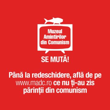 Muzeul Amintirilor din Comunism se relochează după 2 ani de funcționare pe Bulevardul Eroilor 19