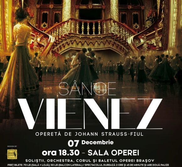 Opera Brașov | SÂNGE VIENEZ – Operetă de Johann Strauss-fiul