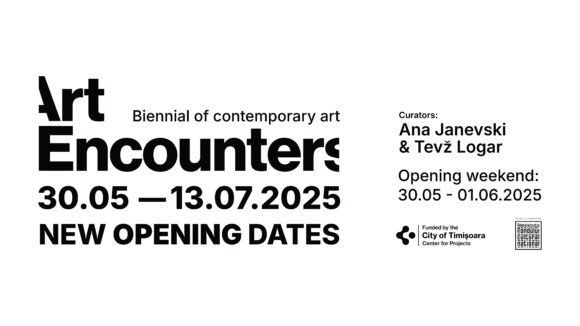 Timișoara | Bienala Art Encounters 2025 va avea loc în perioada 30 mai – 13 iulie 2025, weekendul de deschidere mutându-se pe 30 mai – 1 iunie 2025