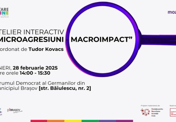 Ateliere | Microagresiuni – Macroimpact | Starea noastră de bine